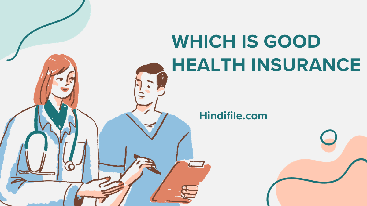 Health Insurance Best and its Important see Now - Hindifile